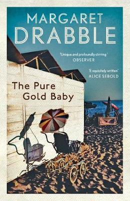 The Pure Gold Baby by Margaret Drabble