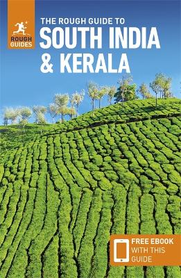 The Rough Guide to South India & Kerala: Travel Guide with eBook book