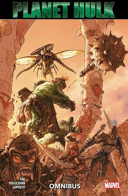 Planet Hulk Omnibus by Greg Pak