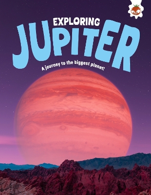 Exploring our Solar System: Exploring Jupiter book