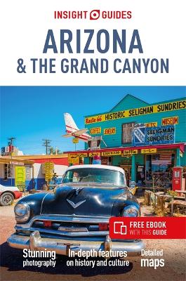 Insight Guides Arizona & The Grand Canyon (Travel Guide with Free eBook) book