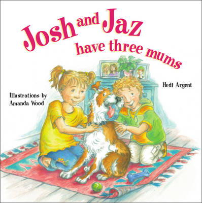 Josh and Jaz Have Three Mums book