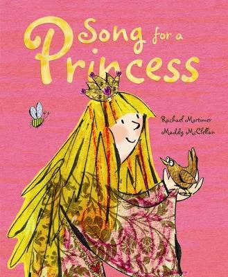 Song for a Princess by Rachael Mortimer