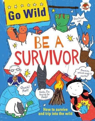 Be A Survivor by Chris Oxlade
