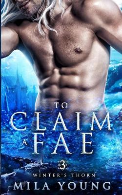To Claim A Fae: Fantasy Romance book