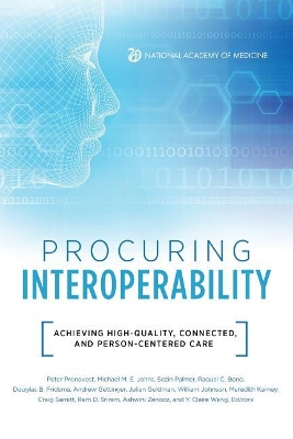 Procuring Interoperability: Achieving High-Quality, Connected, and Person-Centered Care book