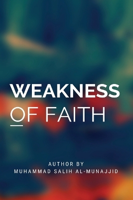 Weakness Of Faith book