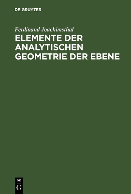Elemente der analytischen Geometrie der Ebene book