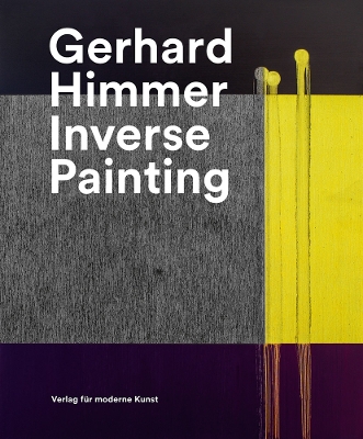 Gerhard Himmer: Inverse Painting book