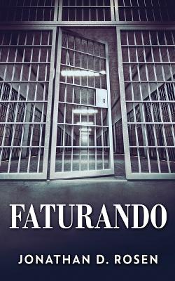 Faturando by Jonathan D Rosen