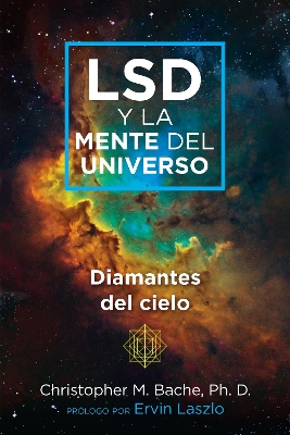 LSD y la mente del universo: Diamantes del cielo book