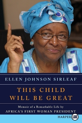 This Child Will Be Great Large Print book