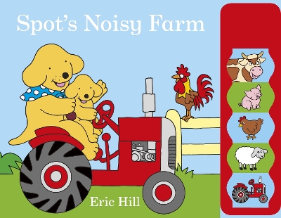 Spot's Noisy Farm book