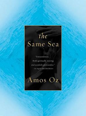 The The Same Sea by Amos Oz
