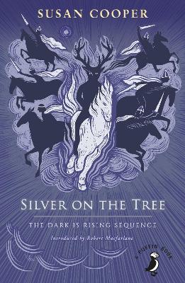 Silver on the Tree: The Dark is Rising sequence book