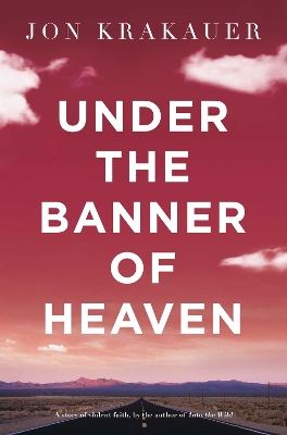 Under The Banner of Heaven book