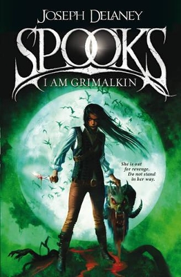 Spook's: I am Grimalkin by Joseph Delaney