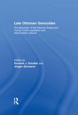 Late Ottoman Genocides book