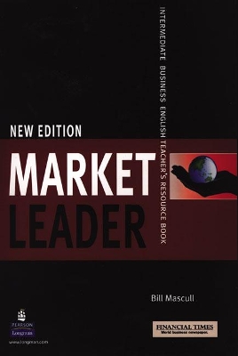 Market Leader Intermediate Teacher's Resource Book New Edition book