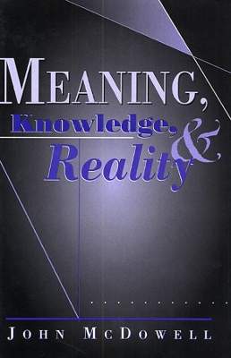 Meaning, Knowledge and Reality book