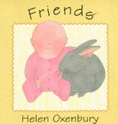 Friends by Helen Oxenbury