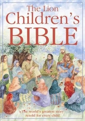 The Lion Children's Bible by Pat Alexander