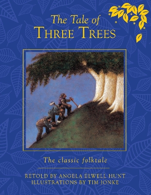 The Tale of Three Trees by Tim Jonke