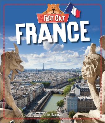 Fact Cat: Countries: France by Alice Harman