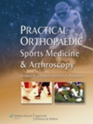Practical Orthopaedic Sports Medicine and Arthroscopy book