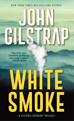White Smoke: An Action-Packed Survival Thriller book