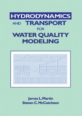 Hydrodynamics and Transport for Water Quality Modeling book