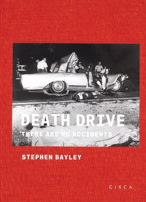 Death Drive: There are No Accidents book