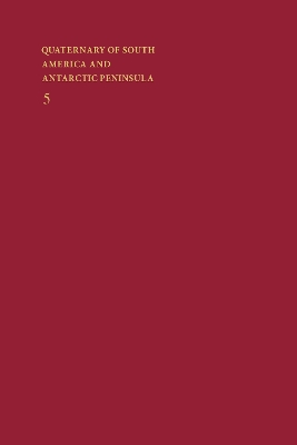 Quaternary of South America and Antarctic Peninsula book