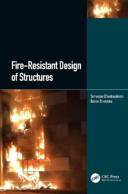 Fire-Resistant Design of Structures by Srinivasan Chandrasekaran