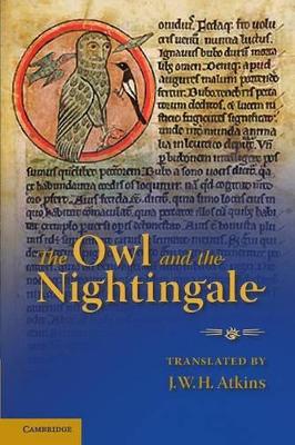 The Owl and the Nightingale: Edited with Introduction, Texts, Notes, Translation and Glossary book