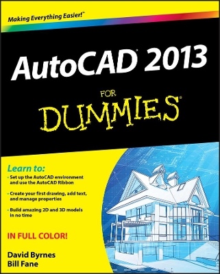 AutoCAD 2013 for Dummies by Bill Fane
