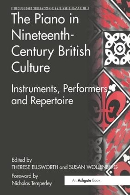 The Piano in Nineteenth-Century British Culture by Susan Wollenberg