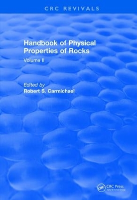 Revival: Handbook of Physical Properties of Rocks (1982): Volume II book