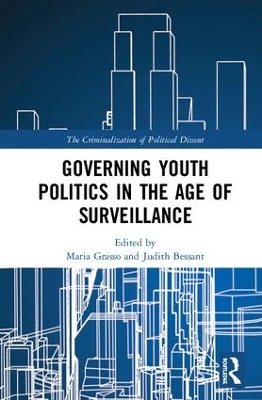 Governing Youth Politics in the Age of Surveillance by Maria Grasso