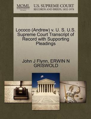 Lococo (Andrew) V. U. S. U.S. Supreme Court Transcript of Record with Supporting Pleadings book