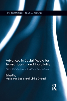 Advances in Social Media for Travel, Tourism and Hospitality: New Perspectives, Practice and Cases book