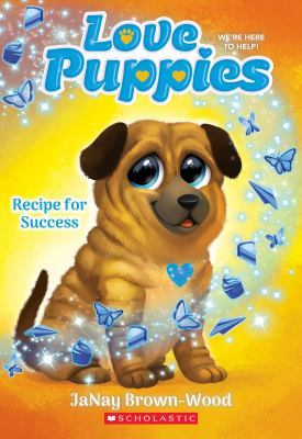 Recipe for Success (Love Puppies #4) book