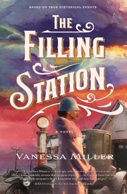 The Filling Station: A Novel book