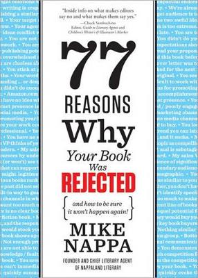 77 Reasons Why Your Book Was Rejected by Mike Nappa