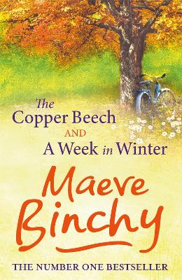 A Copper Beech/A Week in Winter by Maeve Binchy