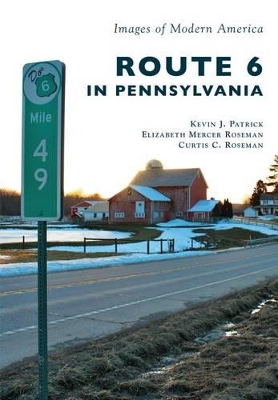 Route 6 in Pennsylvania by Kevin J Patrick