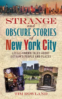 Strange and Obscure Stories of New York City book