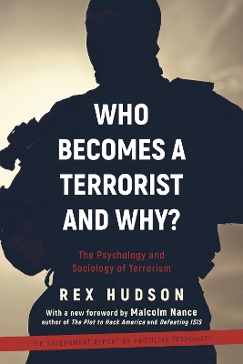 Who Becomes a Terrorist and Why? book