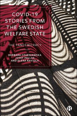 COVID-19 Stories from the Swedish Welfare State: The Pandemicracy book