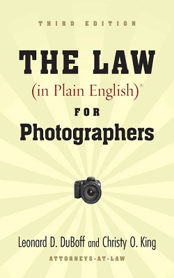 Law (in Plain English) for Photographers by Leonard D. DuBoff